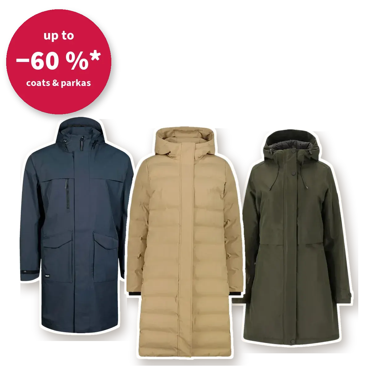 Three coats and parkas in navy, camel and olive, next to a red badge: up to −60 %* on coats & parkas